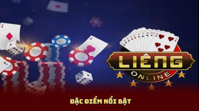 Đặc điểm nổi bật